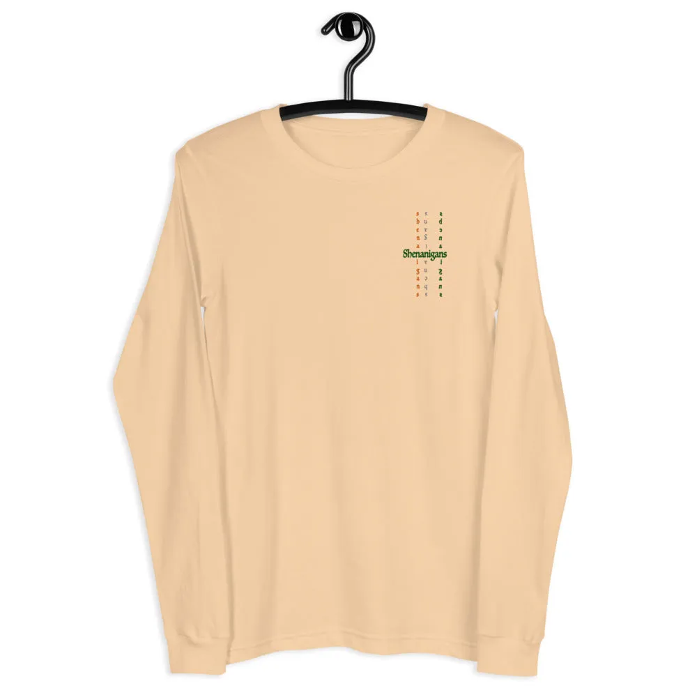 Shenanigans | Unisex Long Sleeve Tee